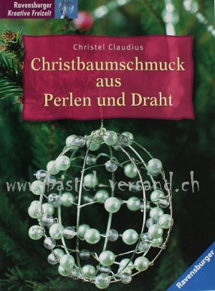 Christbaumschmuck aus Perlen und Draht