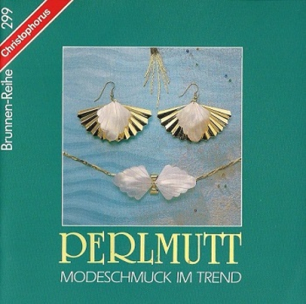 Perlmutt Modeschmuck im Trend
